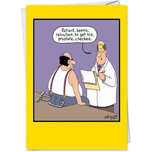Patient Seems Reluctant - Greeting Card - Birthday