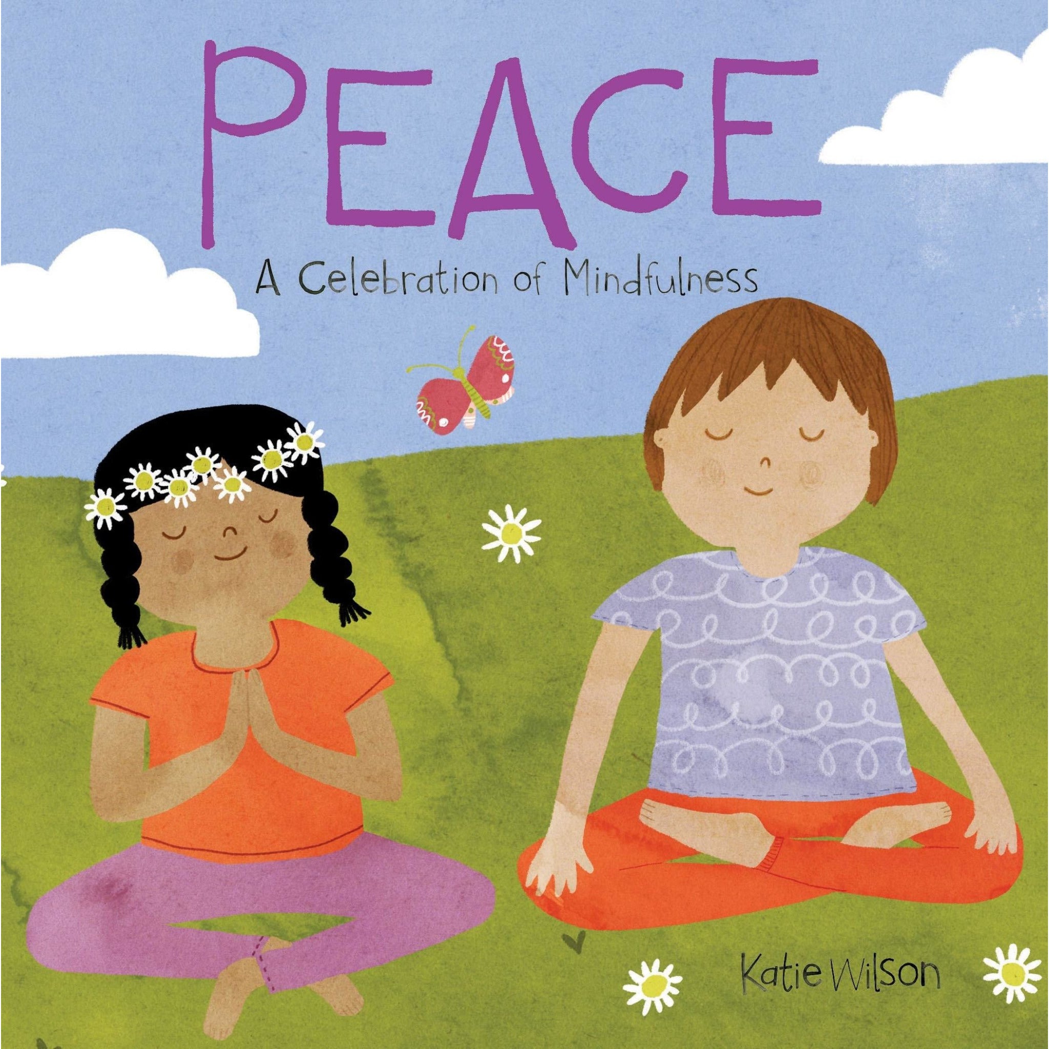 Peace, A Celebration of Mindfulness - Board Book