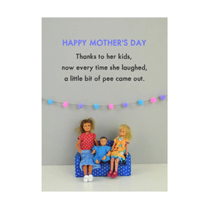 Pee - Greeting Card - Mother's Day