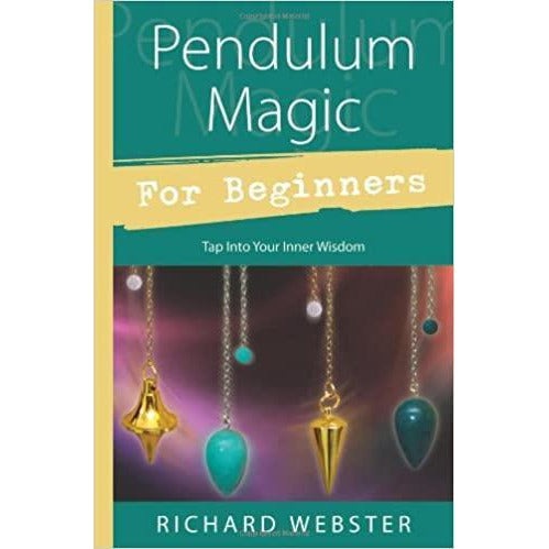 Pendulum Magic For Beginners - Paperback Book