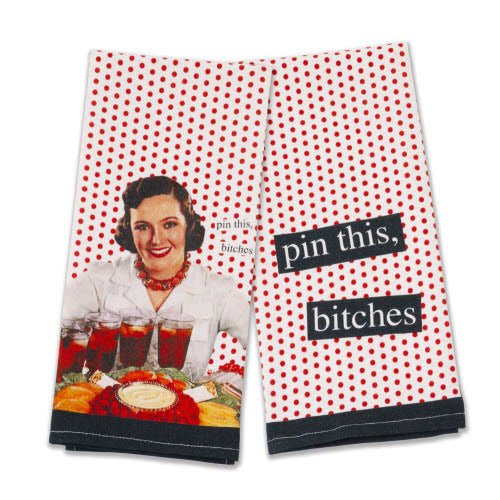 Pin This Bitches Tea Towel