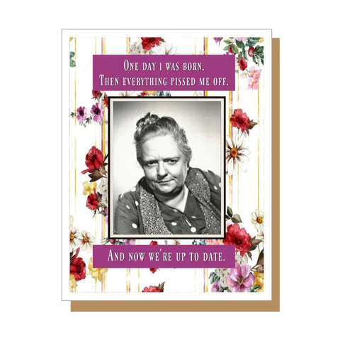 Pissed Off - Greeting Card - Birthday
