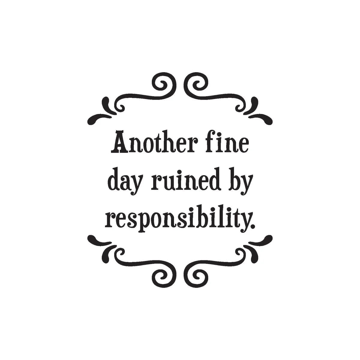 Responsibility - Witty Coaster