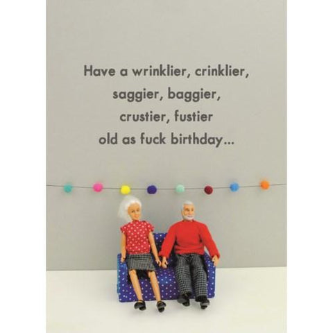 Saggier, Baggier - Greeting Card - Birthday