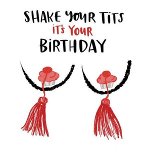 Shake Your Tits - Greeting Card - Birthday