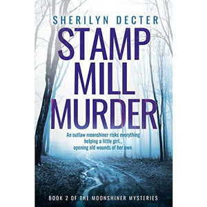 Stamp Hill Murder - Moonshiner Mysteries, Book 2 - Paperback Book