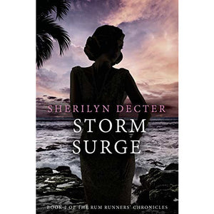 Storm Surge - Rum Runners' Chronicles, Book 2 - Paperback Book