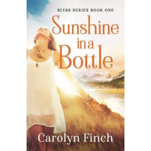 Sunshine In A Bottle Blyss Series Book 1 - Paperback Book