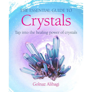 The Essential Guide To Crystals - Paperback Book