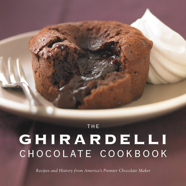 The Ghirardelli Chocolate Cookbook - Hardcover Book