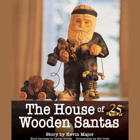 The House Of Wooden Santas: 25th Anniversary - Paperback Book