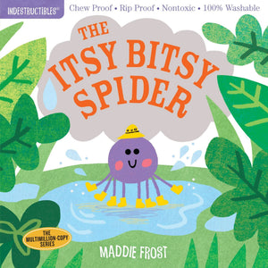 The Itsy Bitsy Spider - Indestructible Paperback Book