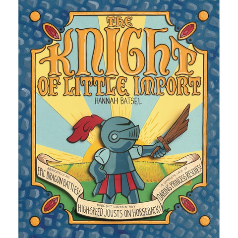 The Knight of Little Import - Hardcover Book