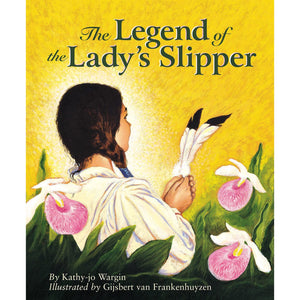 The Legend Of The Lady's Slipper - Hardcover Book
