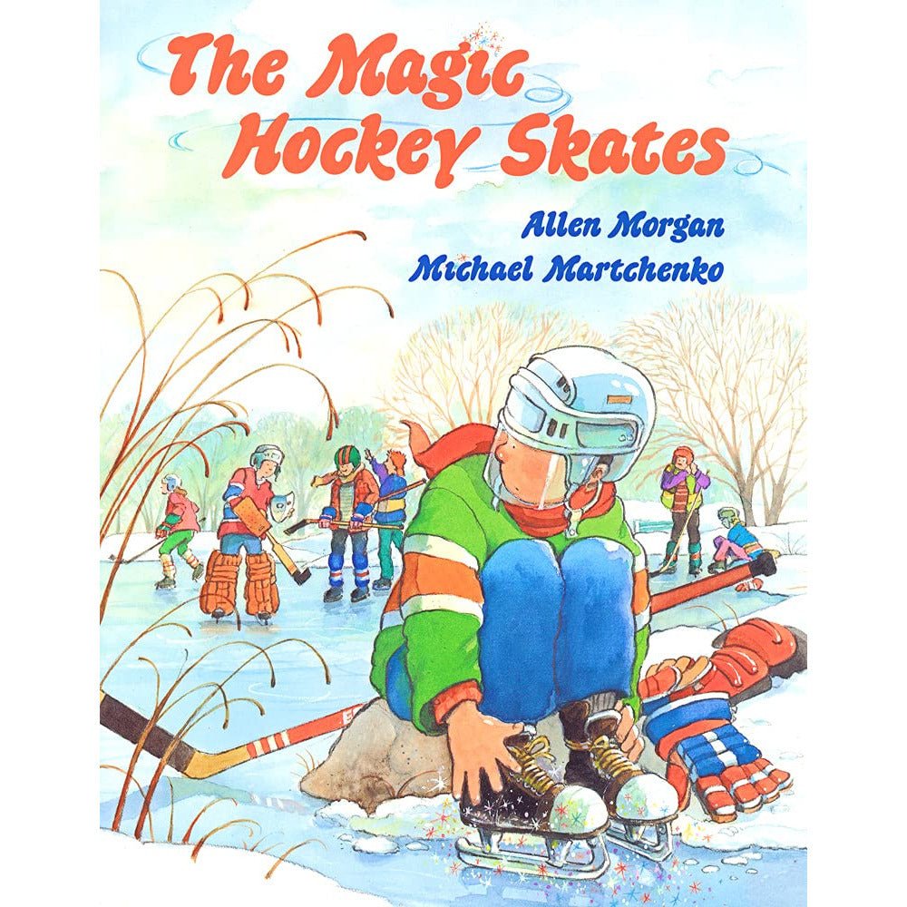 The Magic Hockey Skates - Paperback Book