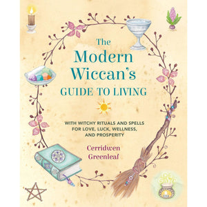 The Modern Wiccan's Guide To Living - Paperback Book