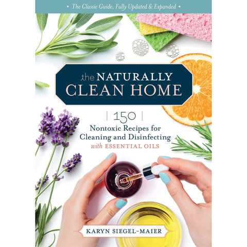 The Naturally Clean Home, 3rd Edition - Paperback Book