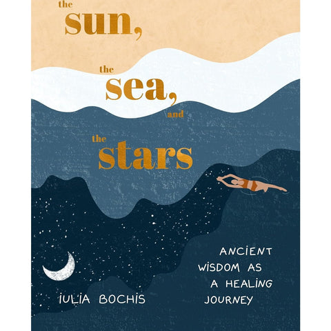 The Sun, The Sea, And The Stars - Hardcover Book