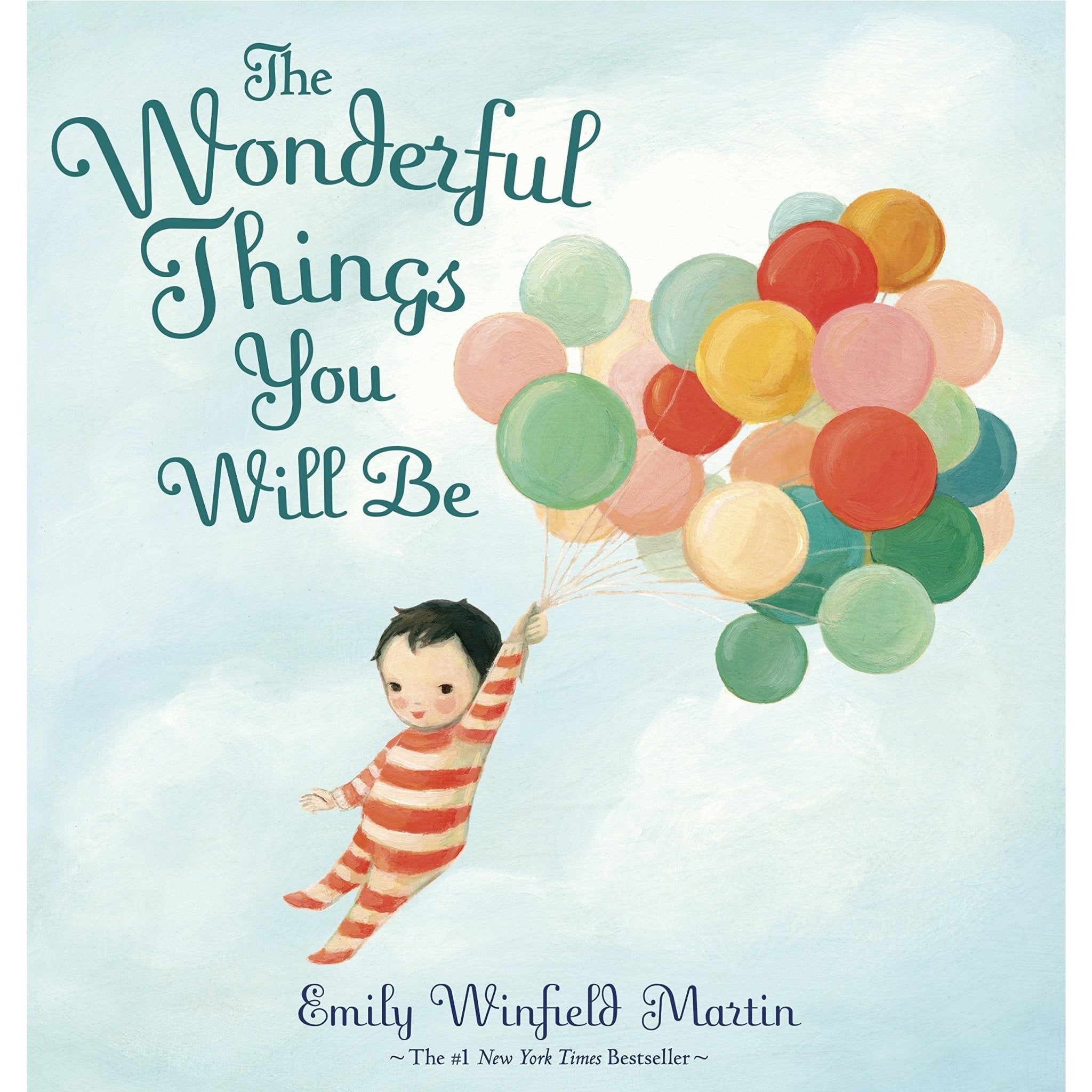 The Wonderful Things You Will Be - Hardcover Book