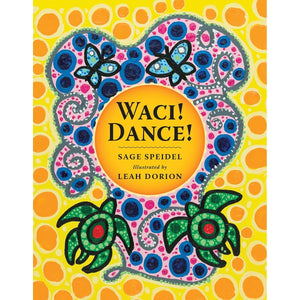 Waci! Dance!- Hardcover Book