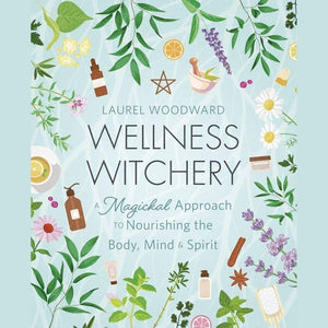 Wellness Witchery - Paperback Book