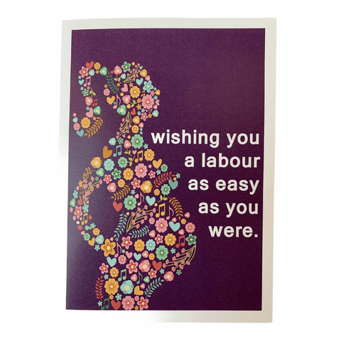 Wishing You a Labour - Greeting Card - Baby