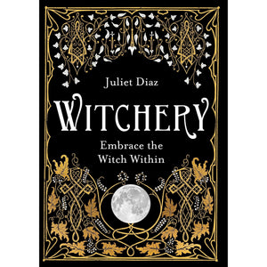 Witchery: Embrace The Witch Within - Paperback Book