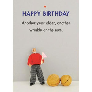 Wrinkle On The Nuts - Greeting Card - Birthday