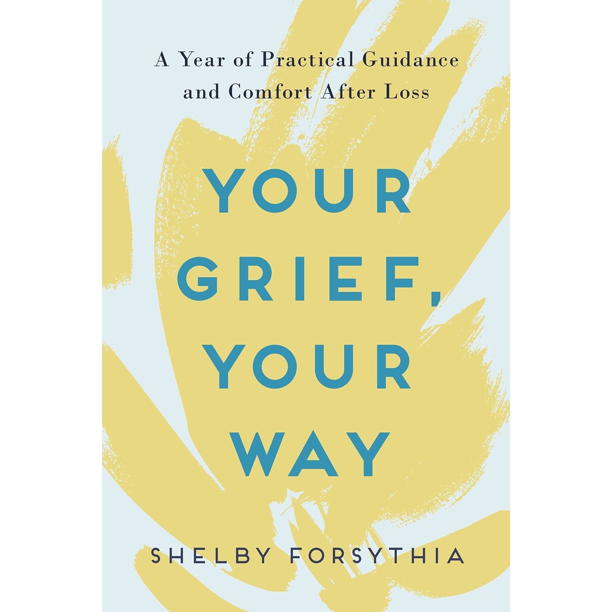 Your Grief, Your Way - Paperback Book
