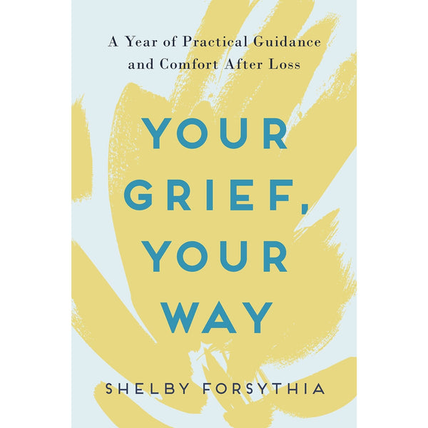 Your Grief, Your Way - Paperback Book